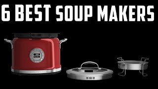 ✅Top 6 Best Soup Makers in 2023 Reviews  The Best Soup Makers Buying Guide [upl. by Neeneg]