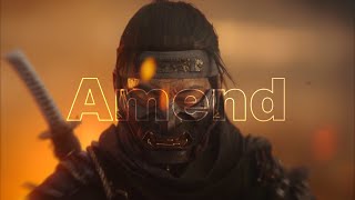 Amend  Ghost of Tsushima Edit UltraHD [upl. by Nylesoy]