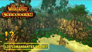 Los comandantes del IV7  WoW Cataclysm Classic [upl. by Attalanta]