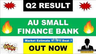 AU Small Finance Bank Q2 Results 2025  AU Small Finance Bank Results Today  AU Bank result today [upl. by Ardnohs141]