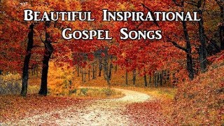 Beautiful Inspirational Gospel Songs Collection  by Lifebreakthrough [upl. by Hofmann534]