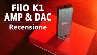 FiiO K1 Miglior Amp amp Dac Portatile per Cuffie sotto i 50 €  Recensione [upl. by Drawdesemaj]