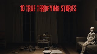 10 True Terrifying Stories [upl. by Ahsote]