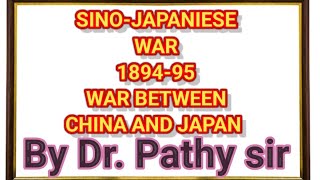 PGT I OPSC I Sino Japanese War I by Dr Pathy sirpathyeducation [upl. by Sinoda]