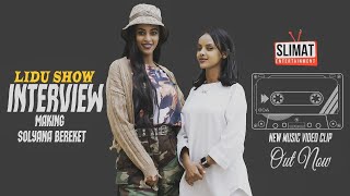 Lidu show  New Eritrean Interview with Solyana Bereket [upl. by Berkly]