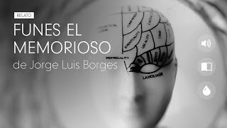 FUNES EL MEMORIOSO  Jorge Luis Borges  Audiolibro narrado [upl. by Kola878]