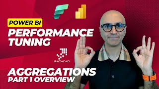 Power BI Performance Tuning Aggregation Part 1 Overview [upl. by Caines463]