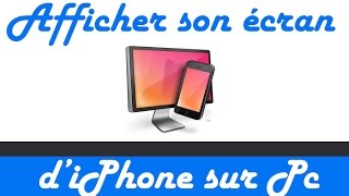 Afficher lécran dun iPhone iPad ou iPod sur PC avec Reflector sans jailbreak [upl. by Revolc]