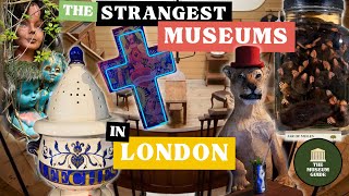 Top Twelve Strangest Museums in London  A Guided Tour [upl. by Micah]