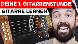 Gitarre lernen für Anfänger  Deine erste Gitarrenstunde  einfach amp auf Deutsch [upl. by Danika]