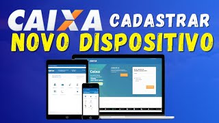 Como cadastrar novo dispositivo caixa PC ou Notebook pelo celular [upl. by Leahsim]