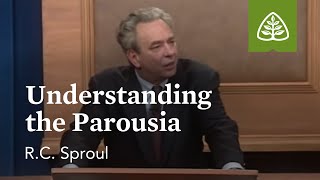 Understanding the Parousia The Last Days According to Jesus with RC Sproul [upl. by Irovi]