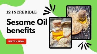 12 Incredible Health Benefits of Sesame Oil [upl. by Alick]