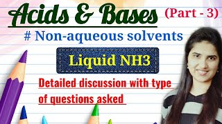 Non aqueous solvents in inorganic chemistry for CSIRNET in Hindiliquid ammonia [upl. by Homovec]