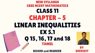 CLASS 11  EX 51  Q 15 16 17 18  LINEAR INEQUALITIES  MATHS CBSE NEW SYLLABUS [upl. by Genna225]