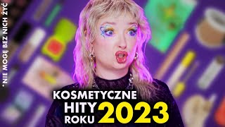 Same HITY ⭐ NAJLEPSZE kosmetyki w 2023 roku [upl. by Orly]