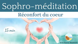 Sophro  méditation réconfort du coeur  sensation de vide  manque affectif  guide voix amp musique [upl. by Nannek672]