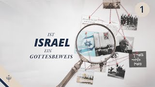 Ist Israel ein Gottesbeweis – T01 [upl. by Ahouh]