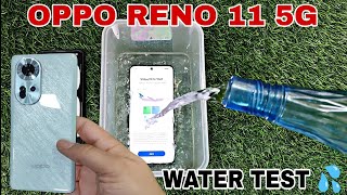 OPPO RENO 11 5G WATER TEST AND CAMERA TEST [upl. by Kenlee]