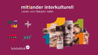 mit1ander interkulturell  Leben und Glauben teilen [upl. by Aisayt536]