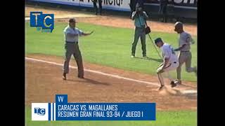 Final 9394 CaracasMagallanes Resumen Juego 1 [upl. by Ennovehs]