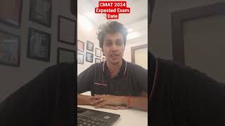 CMAT 2024 Expected Exam Date  Key Pointers [upl. by Ursala]