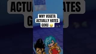 Why Vegeta actually hates Goku 😂 goku dbz shorts [upl. by Frolick]