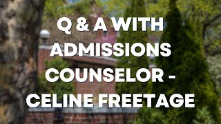 Q amp A with Celine An Admissions Counselor [upl. by Stalder]