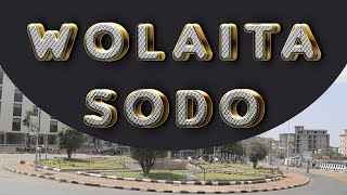 ወላይታ ሶዶ ዶክመንታሪ  Wolaita Sodo City Documentary [upl. by Silvana]