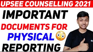 IMPORTANT DOCUMENTS For Physical Reporting In Upsee Counselling 2021 🔥 Upsee Counselling Process [upl. by Ecirtram832]