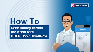 Send Money across the world with HDFC Bank RemitNow [upl. by Ellehcir406]