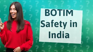 Is BOTIM safe in India [upl. by Aeuhsoj]