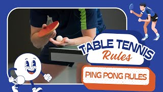 Essential Table Tennis Rules Explained  Ping Pong Rules [upl. by Mahoney540]