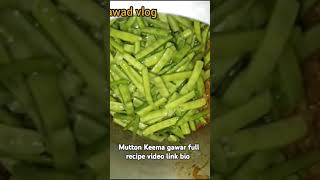 Mutton Keema gawar full recipe video link bio cooking shorts [upl. by Ecnerrot614]