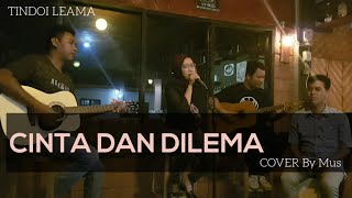 CINTA DAN DILEMA  IKKE NURJANAH  COVER By MUS  LAGU DANGDUT AKUSTIK TERBARU [upl. by Kinchen]