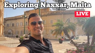 Live exploring Naxxar Malta 🇲🇹 [upl. by Inad]