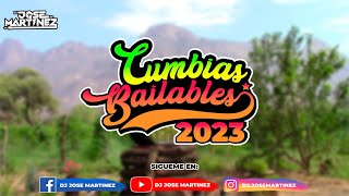 Mix Cumbias Bailables 2023  Dj Jose Martinez Sentada en un Bar Niña Tonta Linda Maria etc [upl. by Eniamahs848]