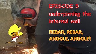 Episode Five Underpinning the internal wall [upl. by Adnorahc379]