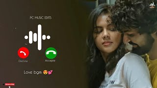 Love Bgm Ringtone  South Bgm Ringtone  Telugu Ringtone  Tamil Ringtone  Ringtones 2023 [upl. by Eiser]