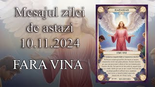 Mesajul zilei de astazi 10 Noiembrie 2024 [upl. by Ardnuasac]