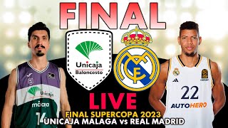 DIRECTO  UNICAJA vs REAL MADRID  FINAL SUPERCOPA 2023  NARRACIÓN [upl. by Pyszka]