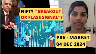 False Breakout or True Breakoutquot PreMarket Report Nifty amp Bank Nifty 04 Dec 2024 Range Analysis [upl. by Vey385]