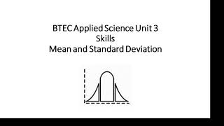 BTEC Applied Science Unit 3 Skills Standard Deviation [upl. by Eenaffit]