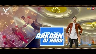 Aakdan Di Hadd  Full Song  Arsh Maini  Xtatic Muzic  👍 2018  VS Records [upl. by Airehs355]