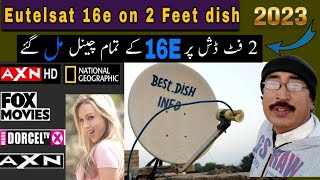 Eutelsat 16e All Channels on 2 Feet dish New Update 2023  4k dth info [upl. by Eanert311]