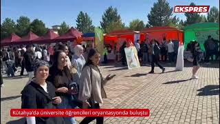 Kütahya’da üniversite öğrencileri oryantasyonda buluştu [upl. by Noisla]