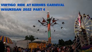 Vertigo ride at Kermes carnival Waukegan 2022 part 4 [upl. by Alram]