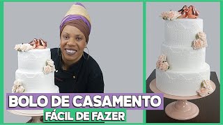 Bolo de Casamento Fácil de Fazer  PassoaPasso [upl. by Inesita]