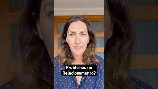 Problemas no Relacionamento Amoroso [upl. by Ecinahs]