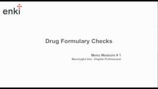 Meaningful Use Drug Formulary Checks  enki EHR NextServices [upl. by Ziana]